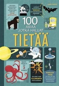 100 asiaa jotka haluat tietää