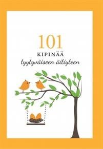 101 kipinää tyytyväiseen äitiyteen