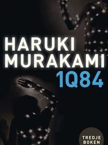 1Q84 : tredje boken - oktober-december