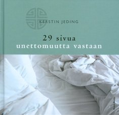 29 sivua unettomuutta vastaan