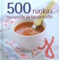 500 ruokaa vauvoille ja taaperoille