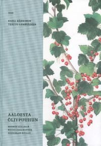 Aaloesta öljypuuhun