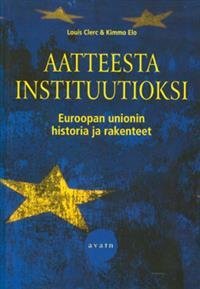 Aatteesta instituutioksi