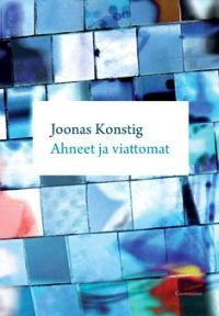 Ahneet ja viattomat