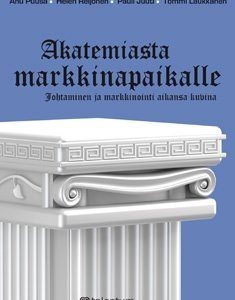 Akatemiasta markkinapaikalle