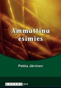 Ammattina esimies