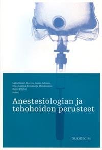 Anestesiologian ja tehohoidon perusteet