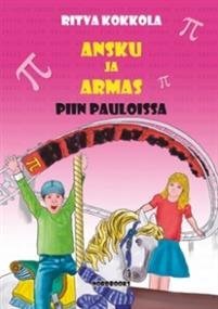 Ansku ja Armas Piin pauloissa