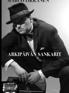 Arkipäivän sankarit