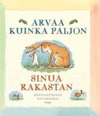 Arvaa kuinka paljon sinua rakastan