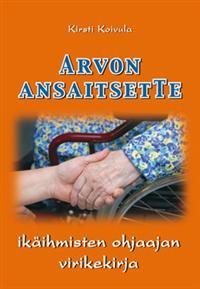 Arvon ansaitsetTe