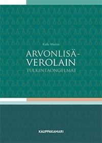 Arvonlisäverolain tulkintaongelmat