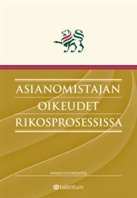 Asianomistajan oikeudet rikosprosessissa