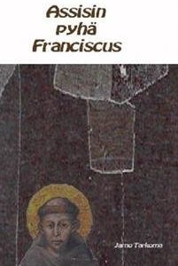 Assisin pyhä Franciscus