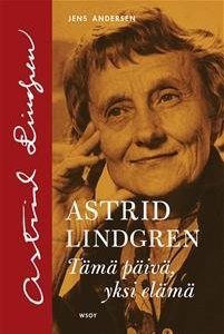 Astrid Lindgren - Tämä päivä