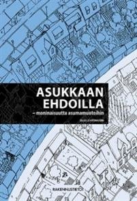 Asukkaan ehdoilla