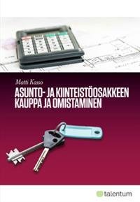 Asunto- ja kiinteistöosakkeen kauppa ja omistaminen