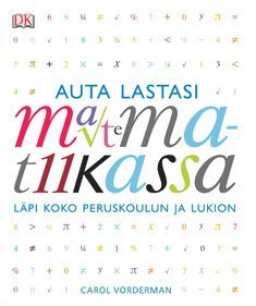 Auta lastasi matematiikassa läpi koko peruskoulun ja lukion