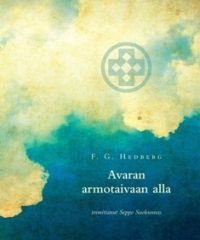 Avaran armotaivaan alla