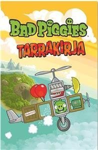 BAD PIGGIES TARRAKIRJA