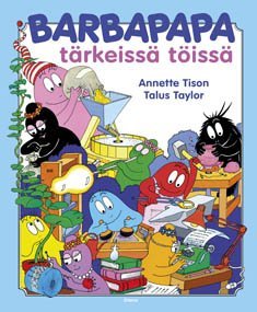 Barbapapa tärkeissä töissä