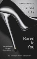 Bared to You: A Crossfire Novel 1