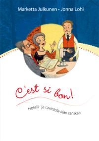 C'est si bon! (+cd)