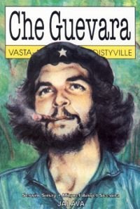 Che Guevara vasta-alkaville ja edistyville