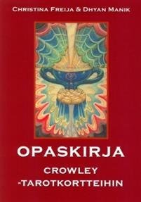 Crowleyn Tarot-pakkaus 2 (kortit + opaskirja)