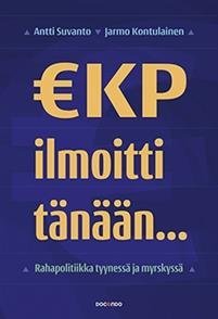 EKP ilmoitti tänään...