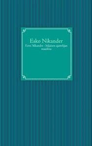 Eero Nikander - hiljaisen ajattelijan maailma
