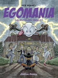 Egomania