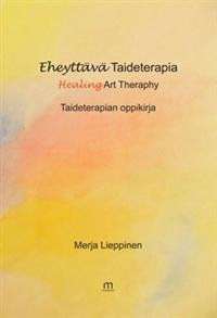 Eheyttävä taideterapia