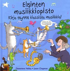 Eläinten musiikkiopisto (+cd)