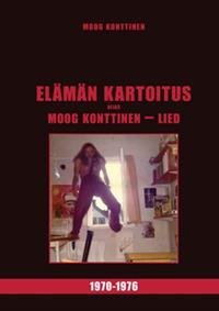 Elämän kartoitus 2 - 1970-1976