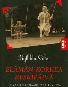 Elämän korkea keskipäivä