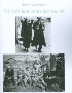 Elämää Karjalan tanhuvilla