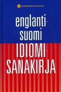 Englanti-suomi idiomisanakirja