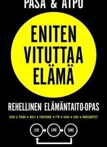 Eniten vituttaa elämä