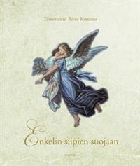 Enkelin siipien suojaan