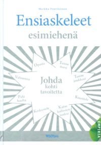 Ensiaskeleet esimiehenä