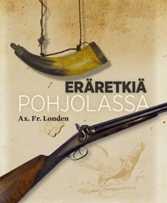 Eräretkiä Pohjolassa