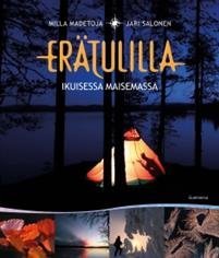 Erätulilla ikuisessa maisemassa