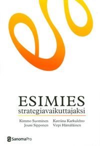 Esimies strategiavaikuttajaksi