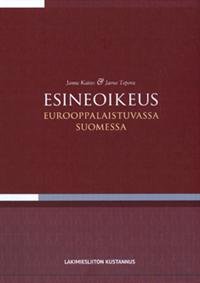 Esineoikeus eurooppalaistuvassa Suomessa