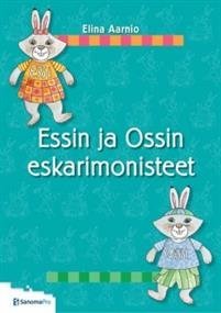 Essin ja Ossin eskarimonisteet