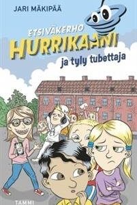 Etsiväkerho Hurrikaani ja tyly tubettaja