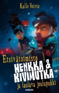 Etsivätoimisto Henkka & Kivimutka ja laulava joulupukki