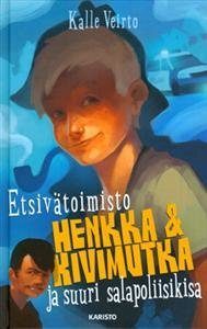 Etsivätoimisto Henkka & Kivimutka ja suuri salapoliisikisa