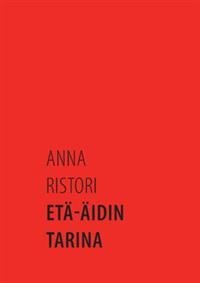 Etä-äidin tarina